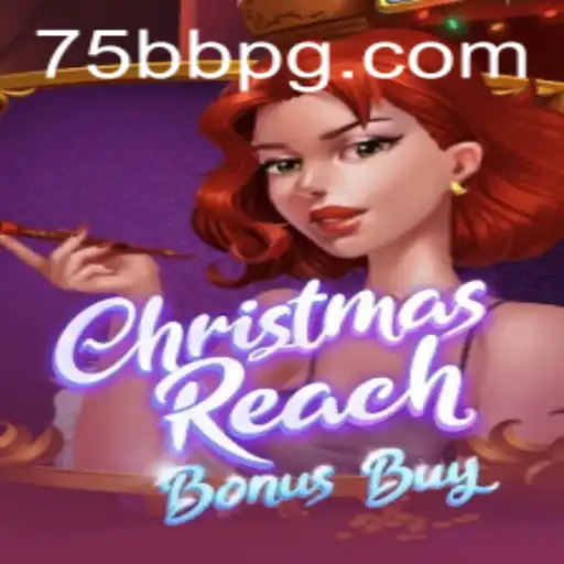 Unveiling the Excitement of ChristmasReachBonusBuy at 75bb.com