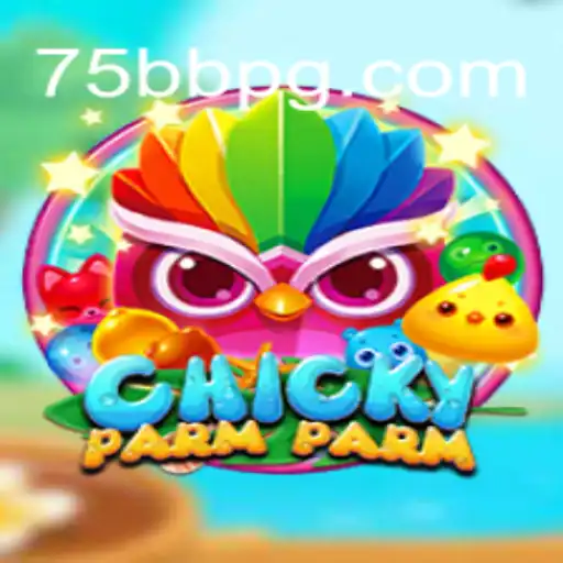 Explore the Exciting World of ChickyParmParm: A Unique Gaming Adventure