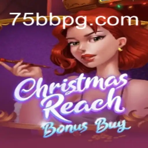 Unveiling the Excitement of ChristmasReachBonusBuy at 75bb.com