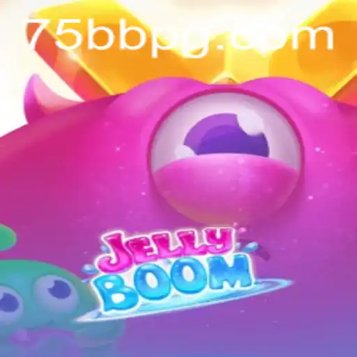 Discover the Thrilling World of JellyBoom at 75bb.com